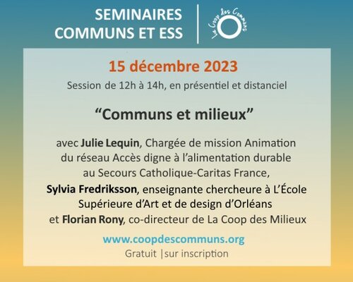 Séminaire Communs et ESS - Communs et milieux - le 15/12
